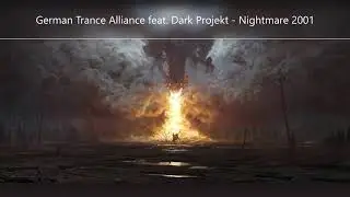 German Trance Alliance feat. Dark Projekt - Nightmare 2001