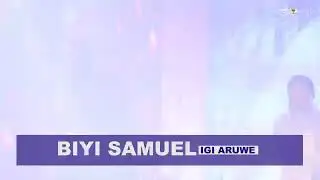 BIYI SAMUEL, Igi Aruwe live Performance.  #lampconcepts