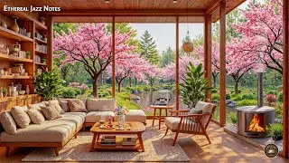 Smooth Spring Jazz in Living Room Ambience - Relaxing Jazz Instrumental Music to Work, Study
