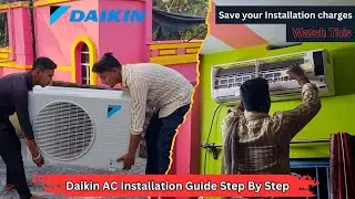 How to Save your Money💸| Daikin Inverter Split AC Unboxing and Installation Setup!