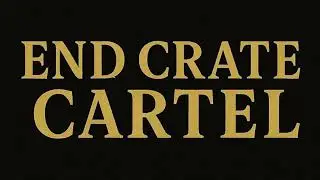 End Crate Cartel