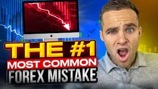 #1 Forex Trading Mistake: DON'T Buy Low Sell High
