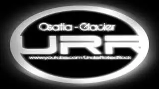 Osatia - Glacier {CDD}