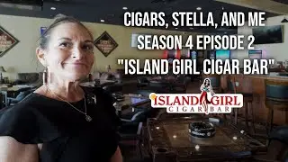 Cigars Stella & Me - Season 4 Episode 2 