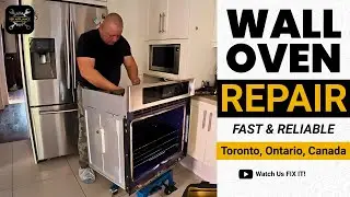 Wall Oven Repair: FIXING a Broken Oven in Toronto | YEP Appliance Repair