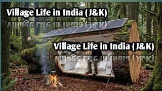 Village Life in India (J&K) Ancient Mountains | Off-Grid Living & Traditional Work 