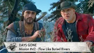 Days Gone - Mission #42 - Flow Like Buried Rivers