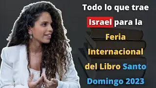 ENTN -Avia Levi🎙️Todo lo que trae Israel para la Feria Internacional del Libro Santo Domingo 2023🛑