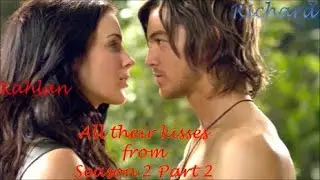 Kahlan & Richard: All their kisses from Season 2 Part 2