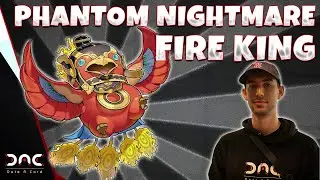 Fire King FULL POWER - Post Phantom Nightmare Deck Profile + Combo