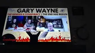 Gary Wayne . The End has begun + Derek Gilbert . The WAR of the Bloodlines + chat.