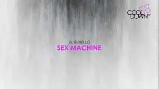 Sex Machine - El Rubello  (Lounge Tribute to James Brown) / CooldownTV