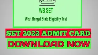 WB ADMIT CARD DOWNLOAD 2022 / How to download WB SET ADMIT CARD