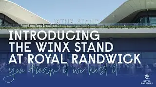 Introducing the Winx Stand at Royal Randwick