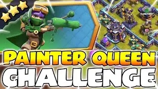 Easily 3 Star PAINTER QUEEN Challenge! Clash of Clans | Color Fest