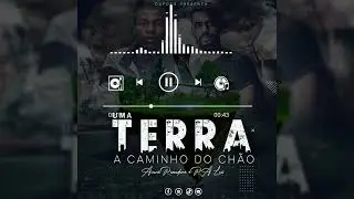 UMA TERRA A CAMINHO DO CHÃO de Assane Ramadane e RA Luis (Dafofo Prod.)