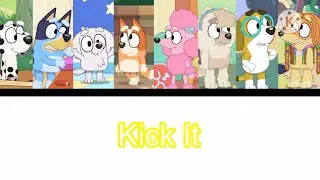 Kick It Bluey Lyrics Video