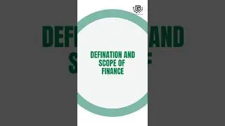 Definition and Scope of Finance #accounting #finance #study #investment #money #shorts #education