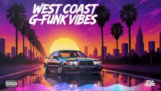 🌴 California Hits DIFFERENT at Sunset 🚗 West Coast G-Funk Cali Cruise