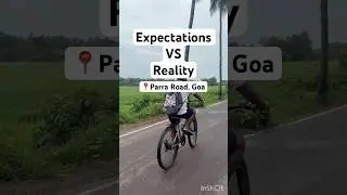 Expectations vs Reality | Parra Road, Goa #goa #parraroad #expectationvsreality