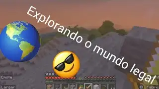 Explorando meu mundo antigo