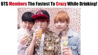 Участники BTS, которые быстрее всего сходят с ума, употребляя алкоголь!