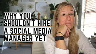 Why You Shouldn't Hire A Social Media Manager For Your Small Business