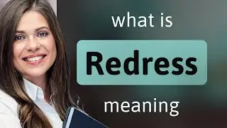 Redress &mdash; REDRESS definition