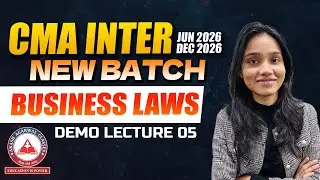 CMA Inter Demo Lectures | Business Laws Lec 05 | June & Dec 2026