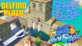 [Super Mario Sunshine] Delfino Plaza - Chuckster on the Roof