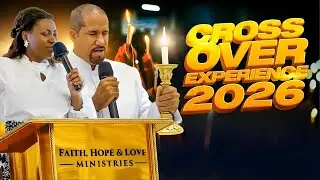 CROSSOVER NIGHT 2026 | Faith Hope & Love Ministries