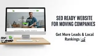 SEO Ready Website for Moving Companies 🚚 | Get More Leads & Local Rankings