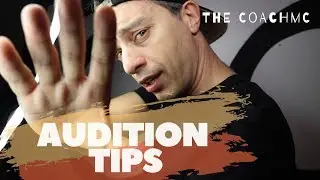 THE COACHMC  ACTING ADVICE : 3C'S / How to prepare for Acting Auditions