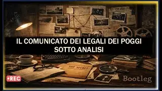 Bootleg - Il Comunicato dei Legali dei Poggi Sotto Analisi