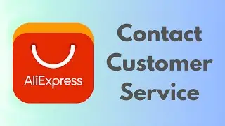 How To Contact AliExpress Customer Service Live Chat