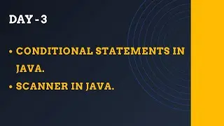 Conditional Statements In Java | Scanner in java