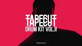 TAPECUT DRUM KIT VOL.II [Splice]