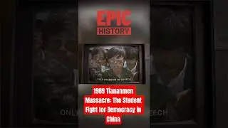 1989 Tiananmen Massacre: The Student Fight for Democracy in China
