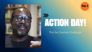 Take Your Next Right Step NOW Get Started Challenge Day 4 - Action Day!