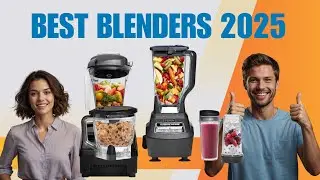 TOP 5 Best Blenders 2025 &ndash; Ultimate Kitchen Upgrades!