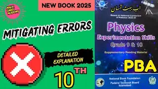 Mitigating Errors | Human Errors | Systematic Errors | Random Errors | Chapter 2 PBA NBF 2025