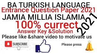 B.A Turkish Jamia Entrance Exam Question Paper 2021 Answer key and detailed solution