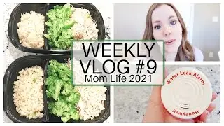 OVERWHELM, MEAL PREPPING, NON-DAIRY TREATS + BLESSING OF BUSYNESS | MOM LIFE WEEKLY VLOG # 9 2021