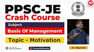Basic of Management | Motivation | PPSC JE CIVIL Crash Course | | PPSC JE CIVIL Practice Questions