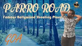 Famous Bollywood shooting spot in GOA | Parra Road | Travel Vlog | IamA Traveller