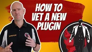 How to Vet a WordPress Plugin
