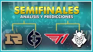 ANALISIS Y PREDICCIONES: SEMIFINALES | MSI 2022
