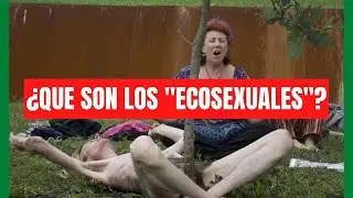 🌲 ECOSEXUALES 🌲 &iquest;Gente que se erotiza con la MADRE NATURALEZA? 🔥