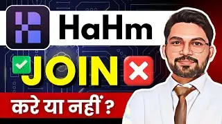 Hahm Earning Plan | Don't Join पूरी सच्चाई | Hahm App New Update | Tech With Tyagi