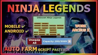 NINJA LEGENDS Script Mobile AUTO FARM | INF STORAGE | INVISIBLE & MORE⚡